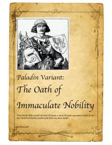 D&D 5e funny Paladin Variant - The Oath of Immaculate Nobility